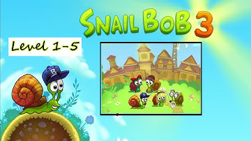 Snail Bob 3 : Intro | Level 1-5