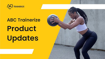 Unlock These Powerful New ABC Trainerize Features Today!