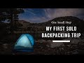 ONE SMALL STEP | My First Solo Backpacking Trip