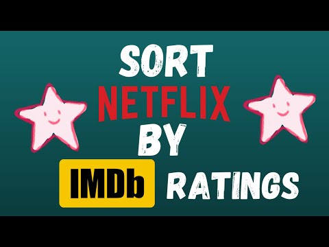 How to Sort Netflix by IMDb Rating? | Highest Rated Netflix MoviesShows
