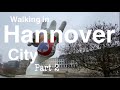 WALKING in HANNOVER CITY - Part 2 - [4K]*