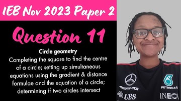 IEB Nov 2023 Paper 2, Question 11 [Grade 12 Mathematics] | Circle geometry