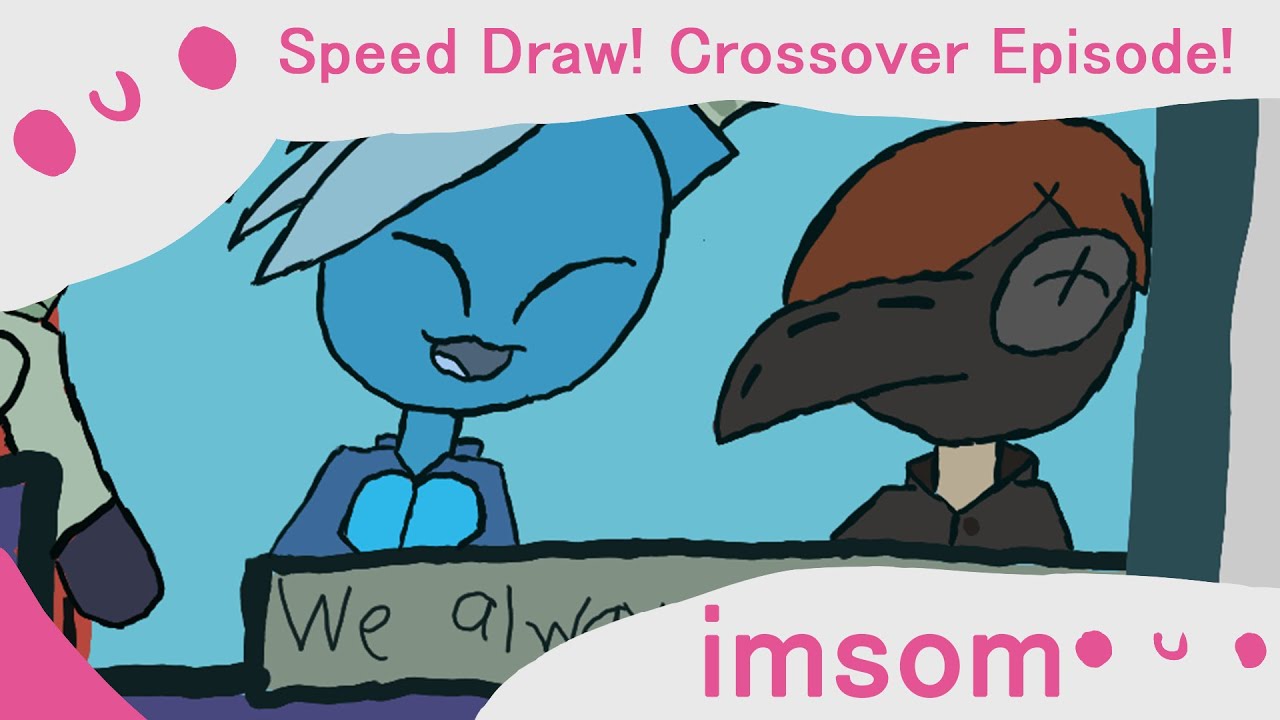 The Crossover Episode! Speed Draw! YouTube
