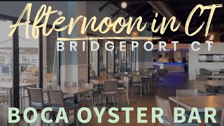 Boca Oyster Bar Bridgeport CT Steelpointe Harbor