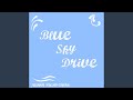 Blue Sky Drive