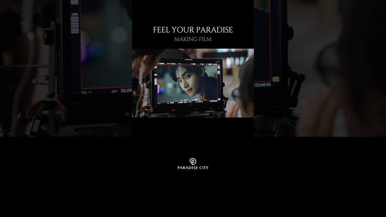 PARADISE CITY & V(BTS)｜Behind the scene (Official Film 'FEEL YOUR