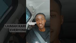 IJUMAH KAREEM EVERYONE