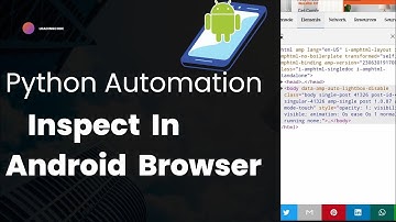Inspect Element of Browser in Android