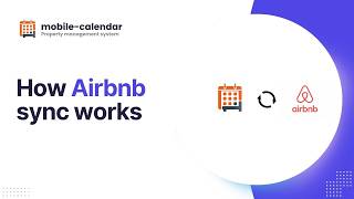 Full Airbnb Integration with mobile-calendar | PMS, Channel Manager Guide