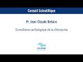 Surveillance cardiologique de la chloroquine - Pr. Jean-Claude Deharo