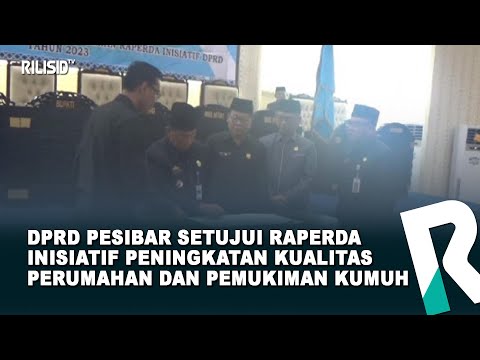 DPRD Pesibar setujui  Raperda Inisiatif | RILISID TV
