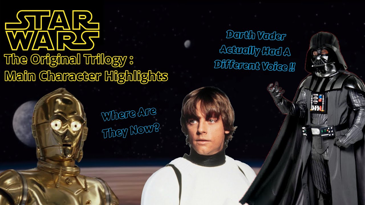 WHERE ARE THEY NOW? Star Wars Original Main Character With Darth Vader’s Original Voice! 