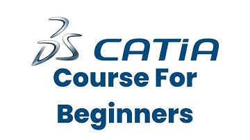 Catia course 2022 Free For Beginners
