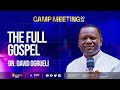 The full  gospel  dr david ogbueli gospel   grace   kingdom