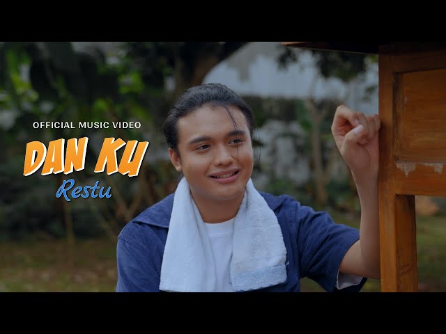 Restu - Dan Ku | Official Music Video class=