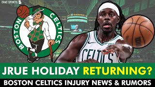 Jrue Holiday OUT Indefinitely | MAJOR Celtics Injury News After Clinching Top Seed In NBA Playoffs