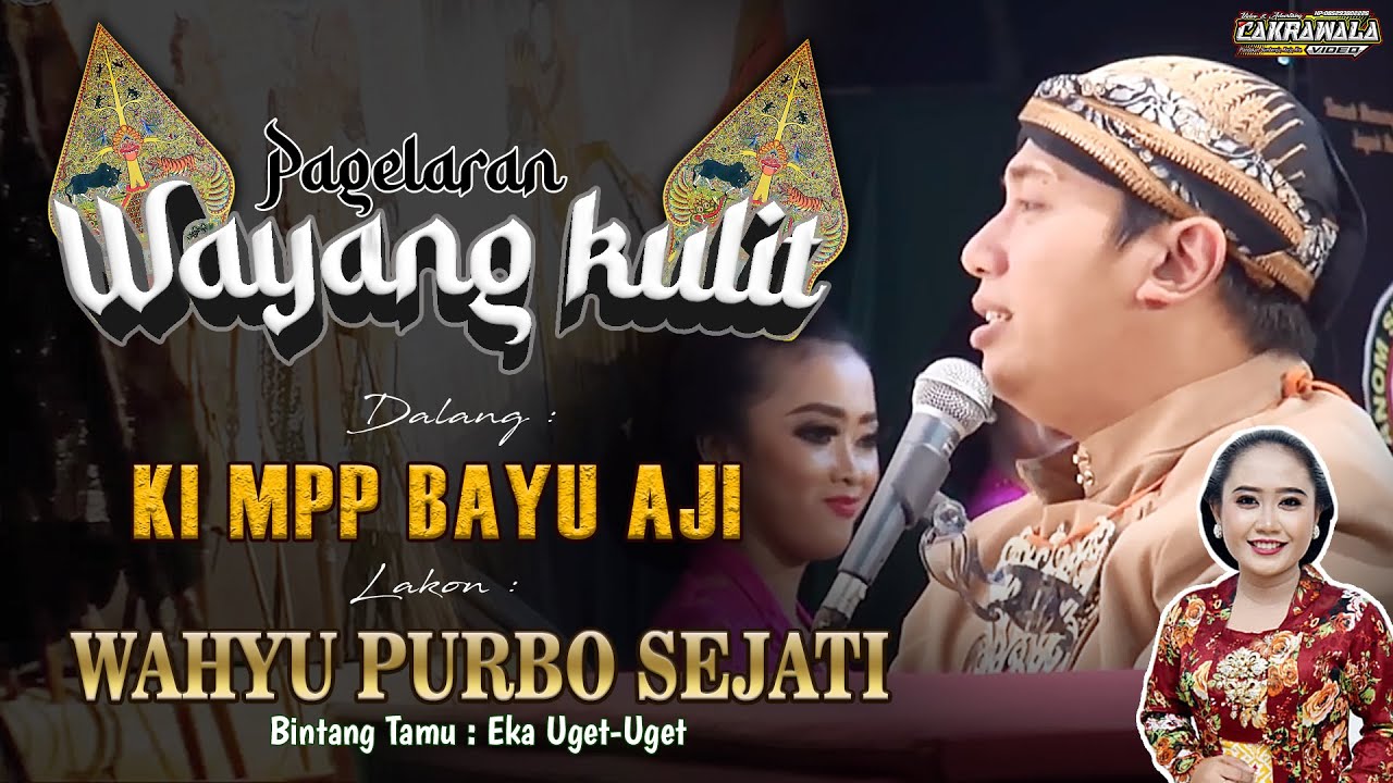 🔴 LIVE KI MPP BAYU AJI - LAKON: WAHYU PURBO SEJATI - BT. EKA UGET-UGET