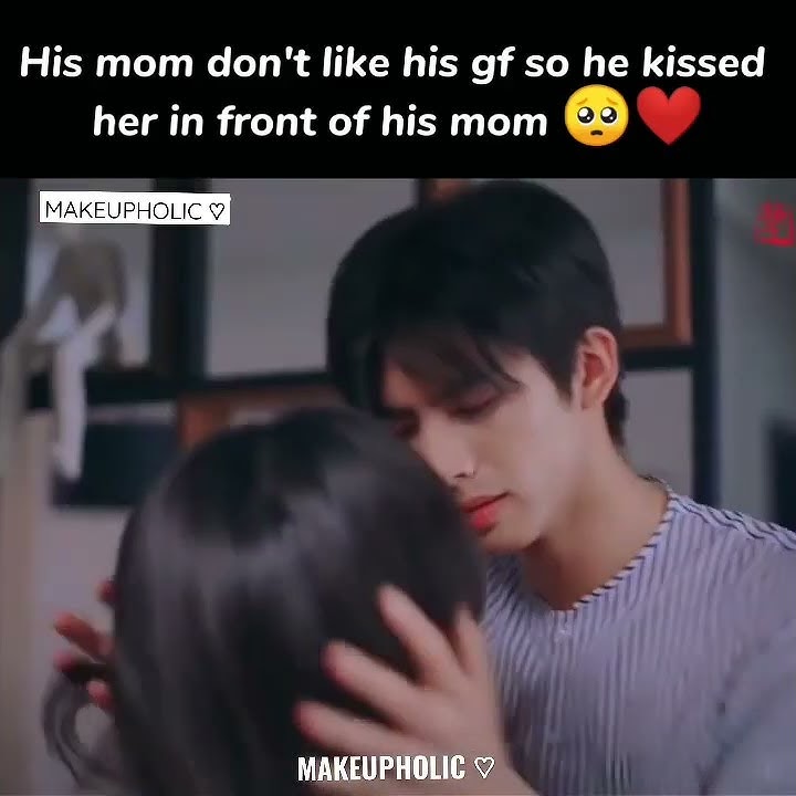 his mom don't like his gf so his kiss her in front of his mom 🥺❤️🦋🦋#goahead#cdrama#kdrama#shorts