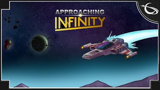 Approaching Infinity - Open World Starship RPG