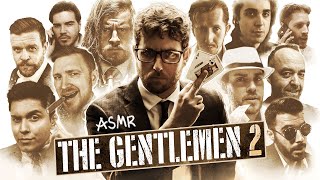 The Gentlemen 2 | Male ASMR Collab