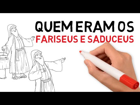 Vídeo: Diferença Entre Saduceus E Fariseus