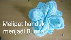 cara melipat handuk menjadi bentuk bunga sederhana - Durasi: 2.36. 