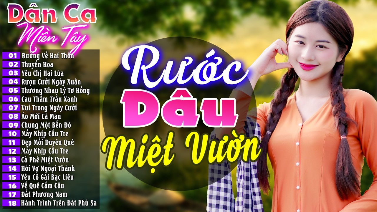 Rước Dâu Miệt Vườn - LK Nhạc Trữ Tình Miền Tây Cha Cha Cha Remix Hay Nhất 2026 ❤️ Dân Ca Quê Hương