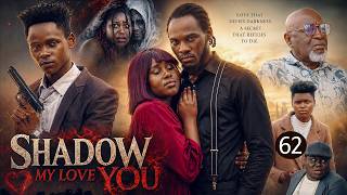 MY LOVE FOR YOU / SHADOW _ EPISODE 62