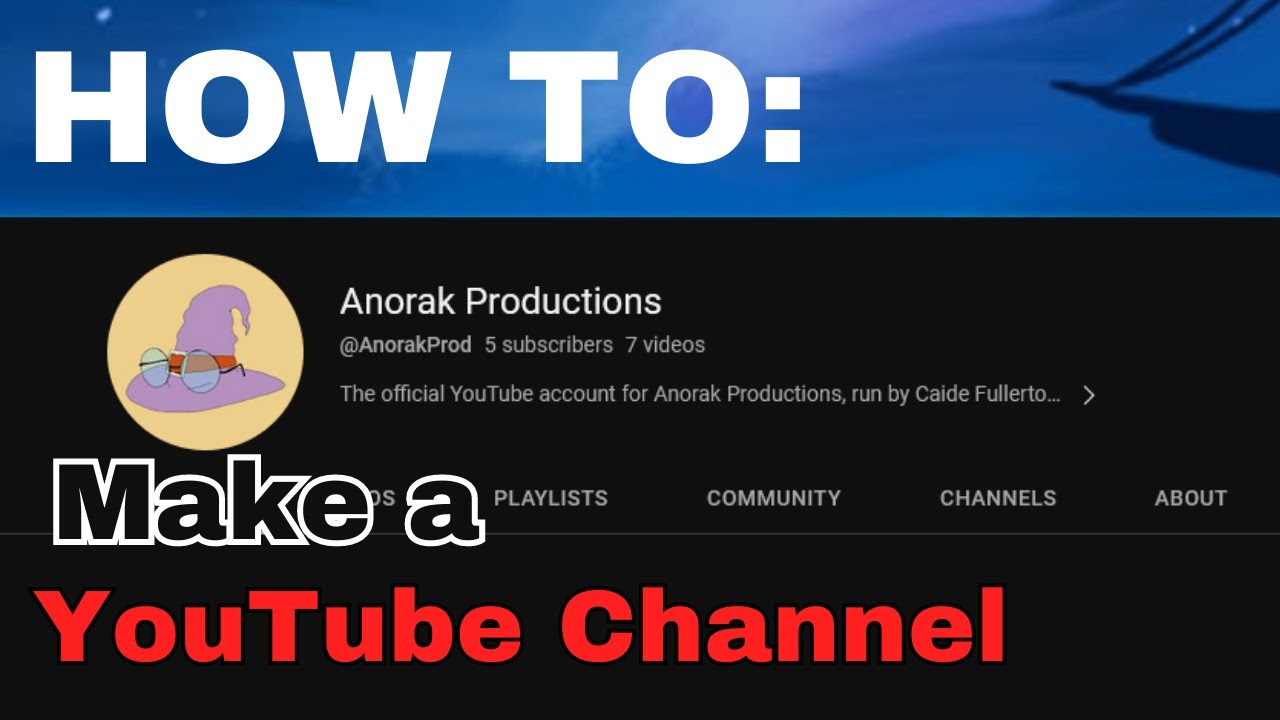 How to Make a Professional-Looking YouTube Channel