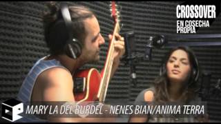 Video thumbnail of "Anima Terra / Nenes Bian - Mary la del Burdel cover de La Mona Jimenez"