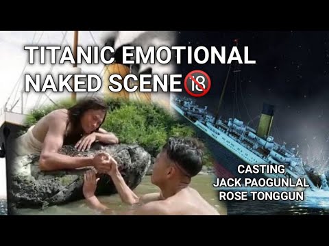 #TITANIC EMOTIONAL NAKED SCENE🔞😂🤣 || KUKI MAIBA - YouTube
