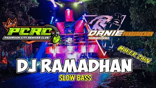 DJ RAMADHAN MAHER ZAIN || DJ SLOW BASS🔥