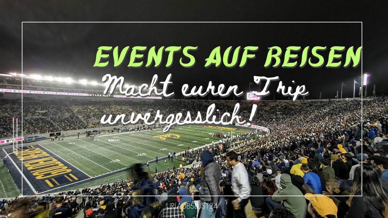 Musik, Kultur und Sport: So erlebst du Events auf Reisen