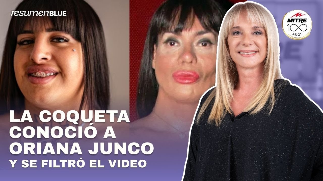 La Coqueta conoció a Oriana Junco, se filtró el video e ingresaron al Resumen Blue