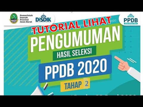 tutorial melihat hasil seleksi tahap 1 dan 2 | ppdb jabar
