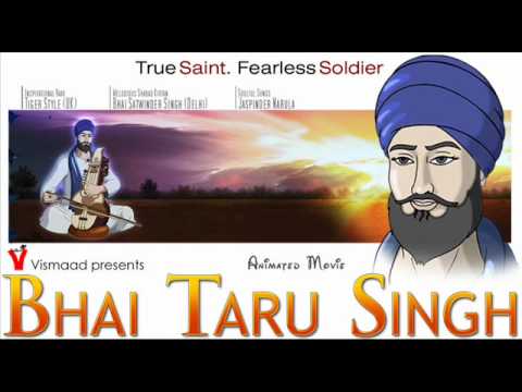 Bhai Satwinder singh  Main andle ki tek Bhai Taru singh Ji OSTwmv