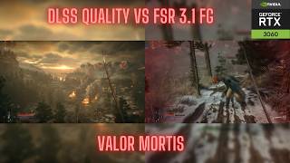 Valor Mortis - DLSS Quality vs FSR 3.1 Frame Gen: Which Looks Better?