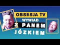 Obsesja TV - Odc. 1. - Śmieszny wywiad z Panem Józkiem i zaskakujący finał rozmowy.