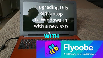 Old Laptop Upgrade | HDD to SSD | Windows 10 to Windows 11 with Flyoobe