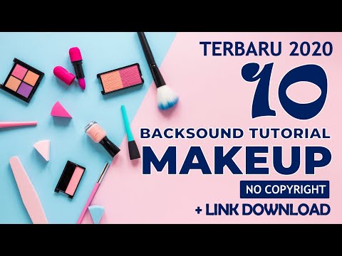backsound-tutorial-makeup-no-copyright-(+link-download)