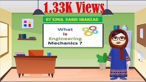 Engineering Mechanics | Lecture 1|  Introduction to Engineering Mechanics