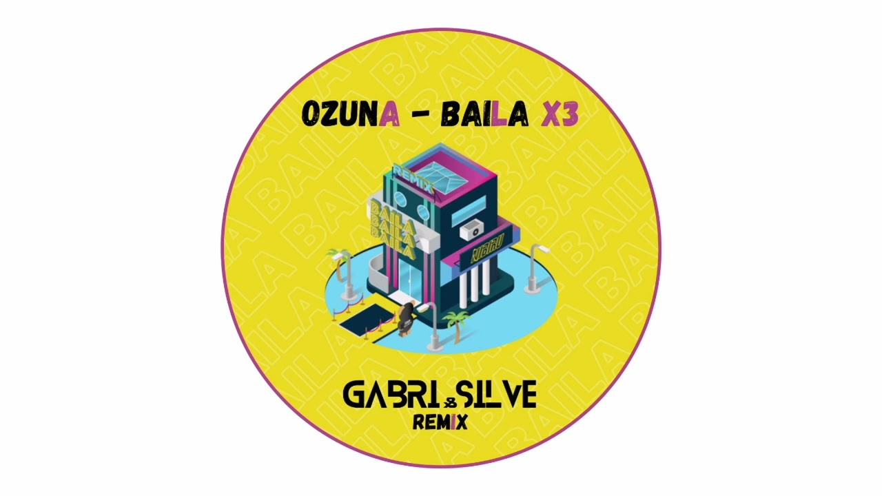 Ozuna - Baila Baila Baila (GABRI&SILVE Tech House Remix) - YouTube