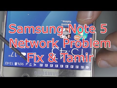 Samsung Note 5 Network Problem Fix & Tamir