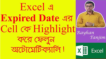 Highlight Expired Dates using Conditional Formatting: MS excel tutorial Bangla