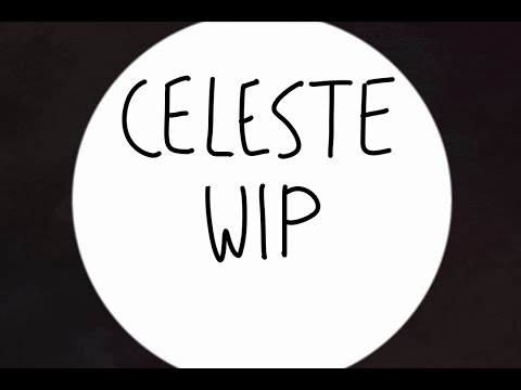 Celeste MAP WIP
