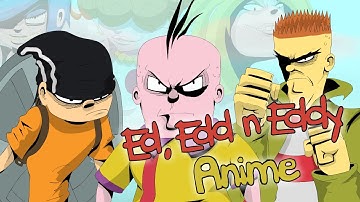 Ed, Edd n Eddy Anime Opening