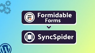 Famous Integrating Formidable Forms with SyncSpider | Step-by-Step Tutorial | Bit Integrations Profile