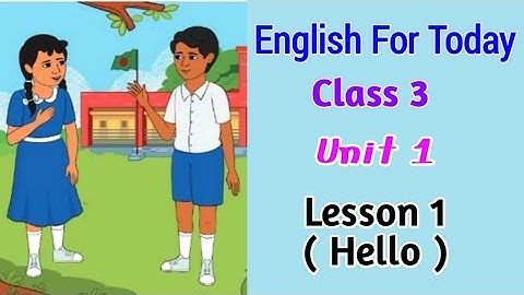 Class 3 English Book 2025 | Unit 1| Lesson 1 Hello | Greetings, Farewells, Introductions and Numbers