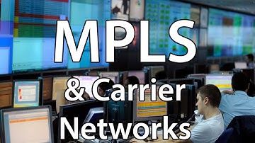 MPLS and Carrier Networks - Course Introduction