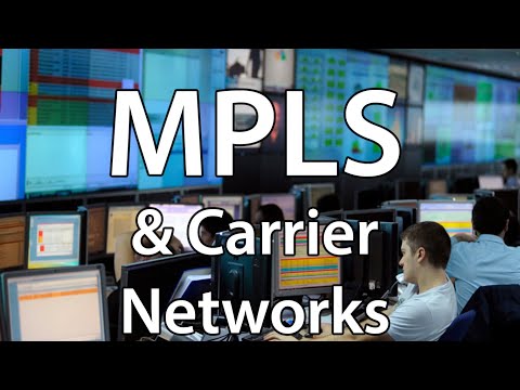 MPLS and Carrier Networks - Course Introduction